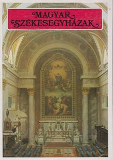 ÉRI ISTVÁN - Magyar székesegyházak [antikvár]