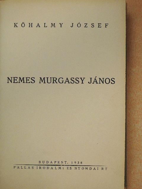 Kőhalmy József - Nemes Murgassy János [antikvár]