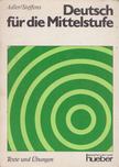 Klaus Adler, Benno Steffens - Deutsch für die Mittelstufe [antikvár]