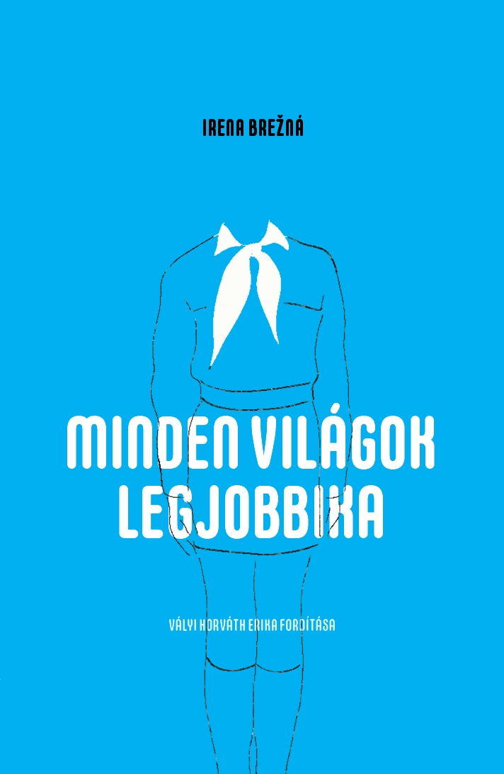 Irena Bre¾ná - Minden világok legjobbika