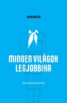 Irena Bre¾ná - Minden világok legjobbika