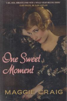 Maggie Craig - One Sweet Moment [antikvár]