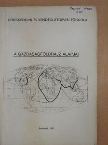 Dr. Mocsy Ferenc - A gazdaságföldrajz alapjai [antikvár]