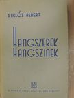 Siklós Albert - Hangszerek/Hangszinek [antikvár]