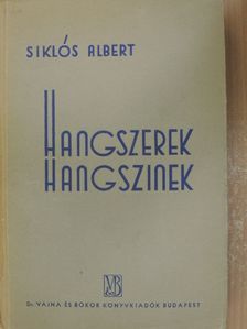 Siklós Albert - Hangszerek/Hangszinek [antikvár]