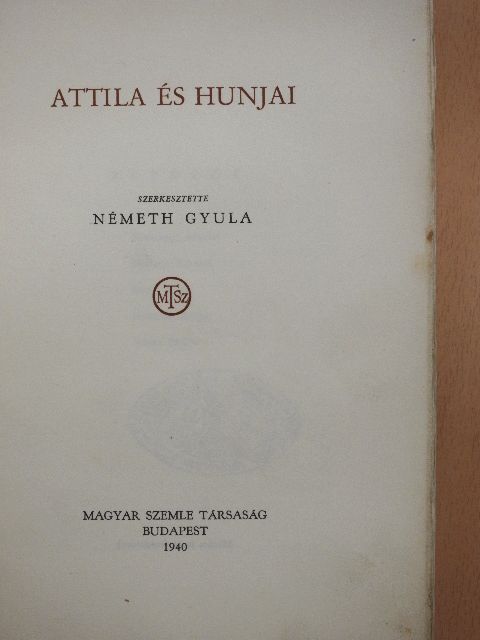 Eckhardt Sándor - Attila és hunjai [antikvár]