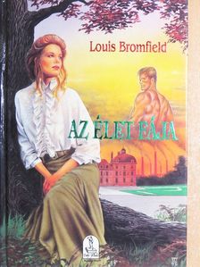 Louis Bromfield - Az élet fája [antikvár]