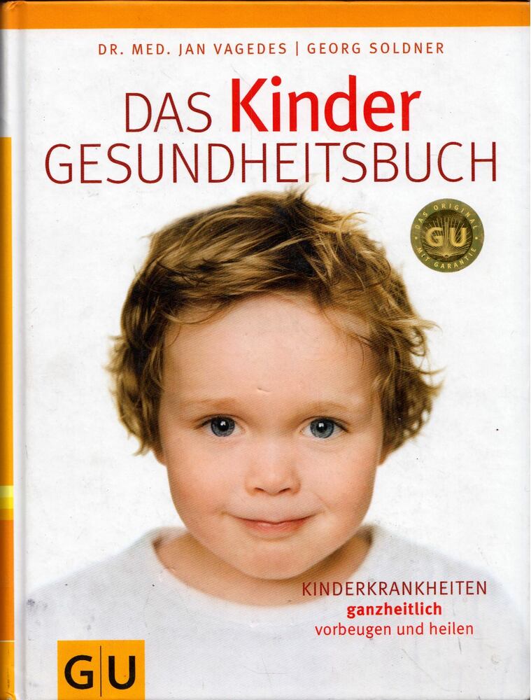 Jan Vagedes, Georg Soldner - Das Kinder Gesundheitsbuch [antikvár]