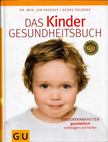 Jan Vagedes, Georg Soldner - Das Kinder Gesundheitsbuch [antikvár]