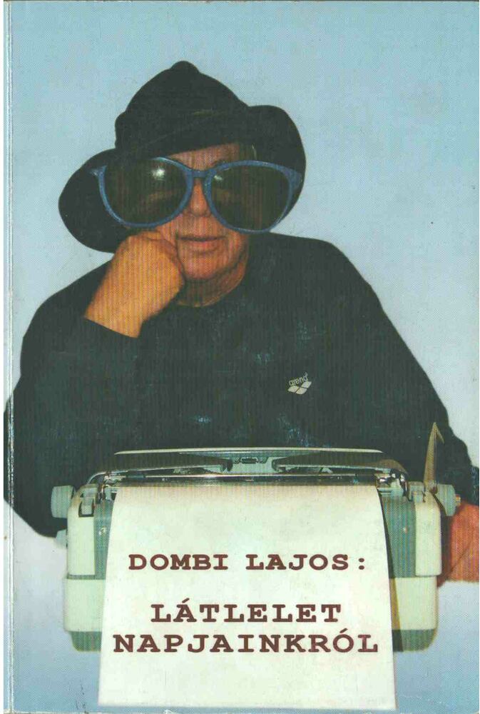 Dombi Lajos - Látlelet napjainkról [antikvár]