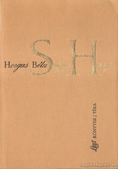 Horgas Béla - Súgja hang [antikvár]