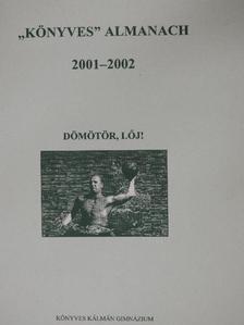 "Könyves" almanach 2001-2002/Appendix kiegészítés a "Honnan jöttünk?" c. részhez [antikvár]
