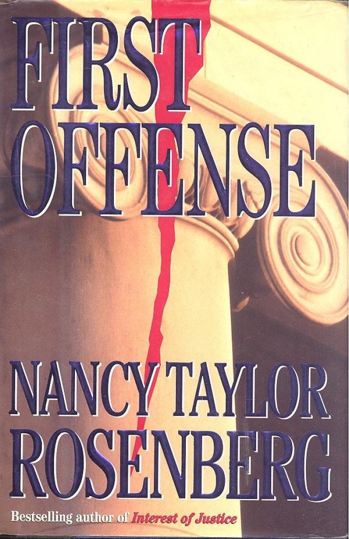 Rosenberg, Nancy Taylor - First offense [antikvár]