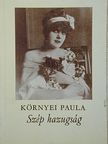 Környei Paula - Szép hazugság [antikvár]