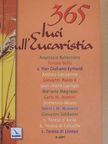 Anastasio Ballestreo - 365 luci sull'Eucaristia [antikvár]
