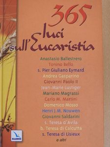 Anastasio Ballestreo - 365 luci sull'Eucaristia [antikvár]