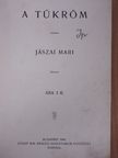 Jászai Mari - A tükröm [antikvár]