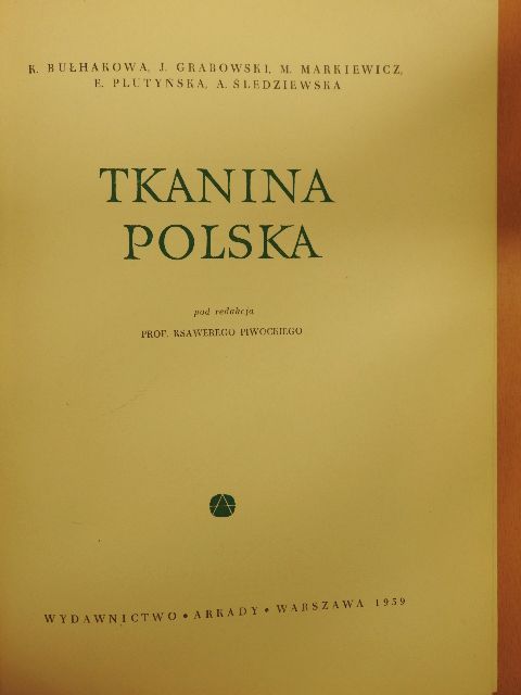A. Sledziewska - Tkanina Polska [antikvár]