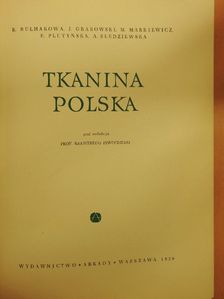 A. Sledziewska - Tkanina Polska [antikvár]