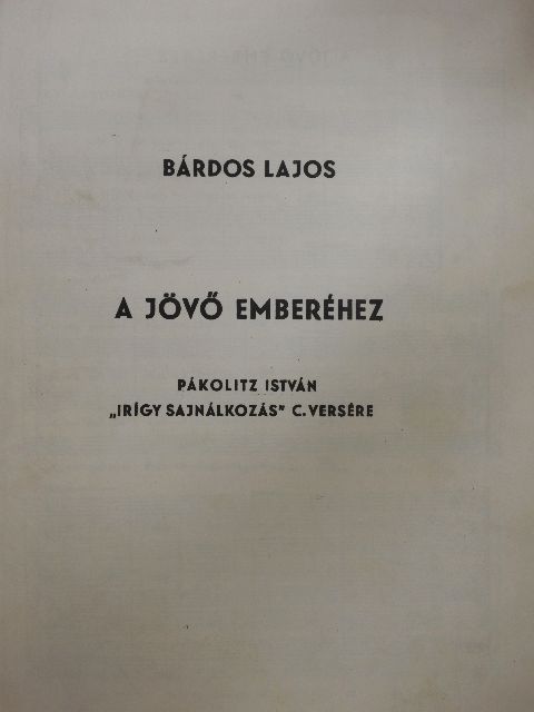 Bárdos Lajos - A jövő emberéhez [antikvár]