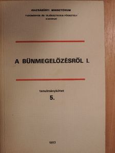 Busa József - A bűnmegelőzésről I. [antikvár]