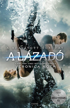 Veronica Roth - A lázadó [eKönyv: epub, mobi]