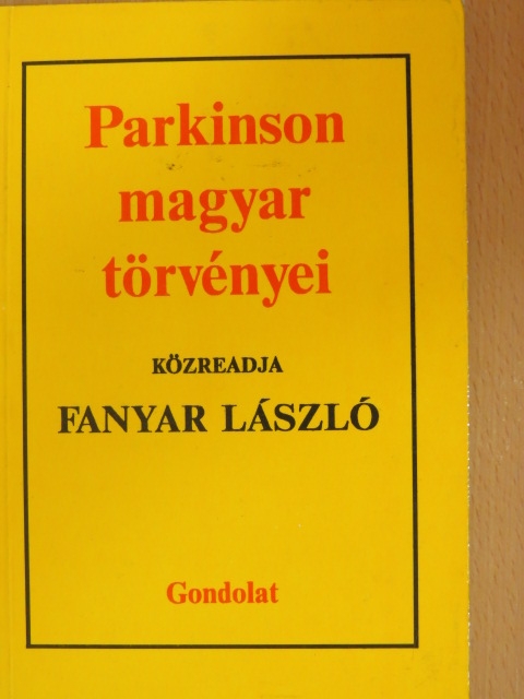Fanyar László - Parkinson magyar törvényei [antikvár]