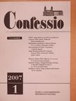 Éles Csaba - Confessio 2007/1. [antikvár]