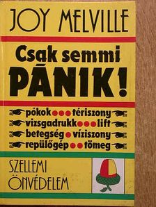 Joy Melville - Csak semmi pánik! [antikvár]