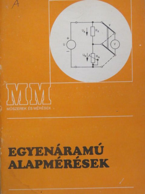 Dr. Szenes György - Egyenáramú alapmérések [antikvár]