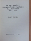 Blázy Árpád - A gyógyszerészet megjelenése és fejlődése Zala megyében [antikvár]