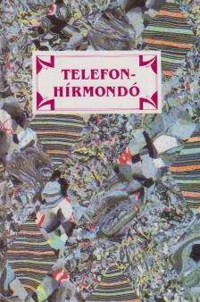 Gábor Luca - Telefonhírmondó [antikvár]