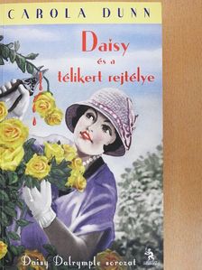 Carola Dunn - Daisy és a télikert rejtélye [antikvár]