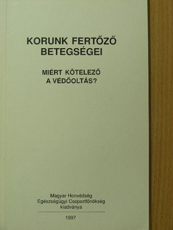 Dr. Straub Ilona - Korunk fertőző betegségei [antikvár]