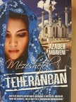 Azadeh Moaveni - Mézeshetek Teheránban [antikvár]
