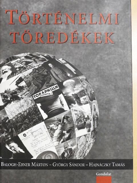 Kalmár Miklós - Történelmi töredékek [antikvár]