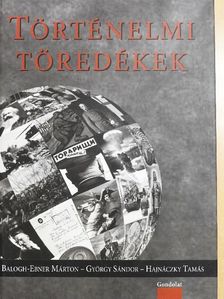 Kalmár Miklós - Történelmi töredékek [antikvár]