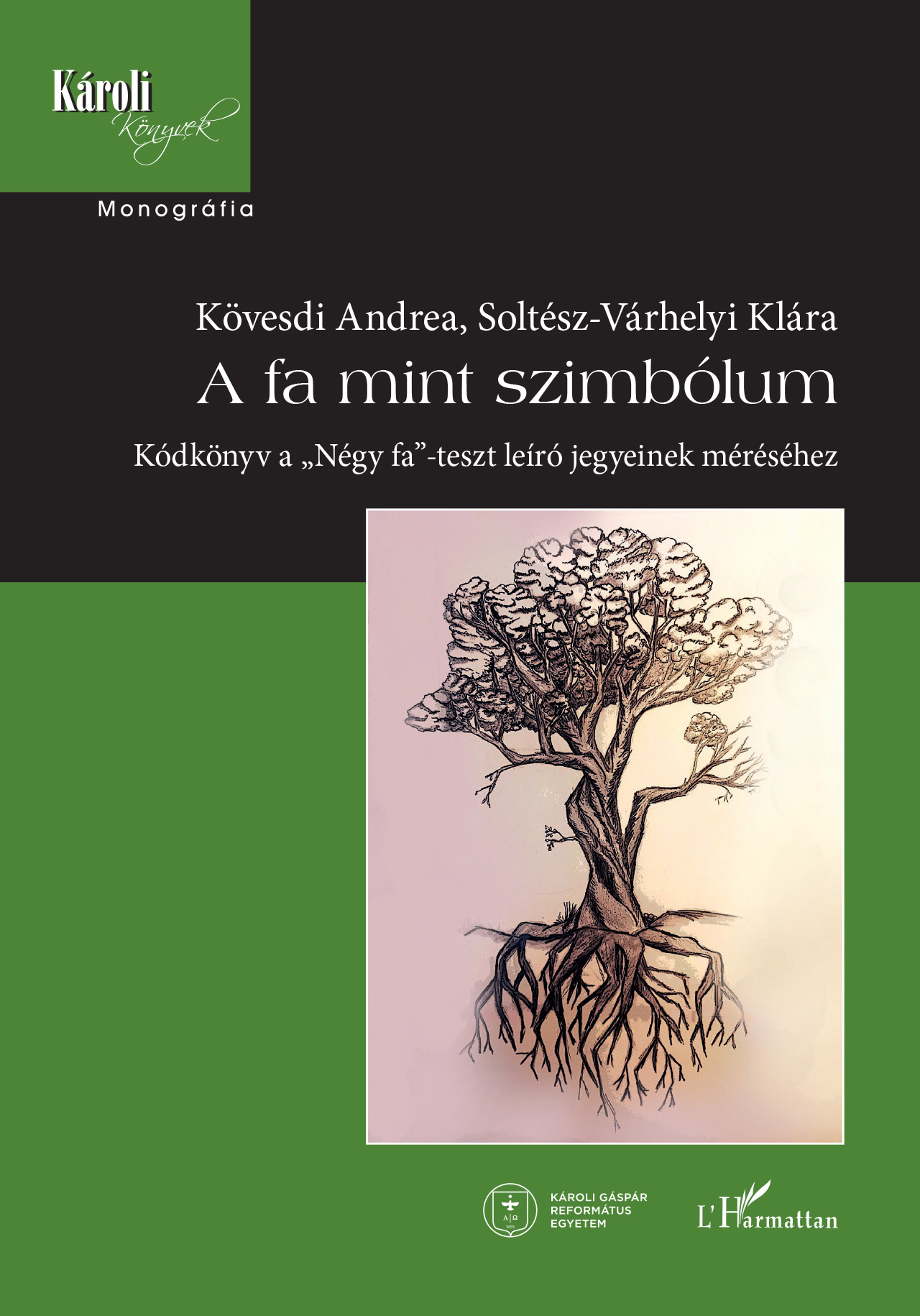 Kövesdi Andrea-Soltész-Várhelyi Klára - A fa mint szimbólum