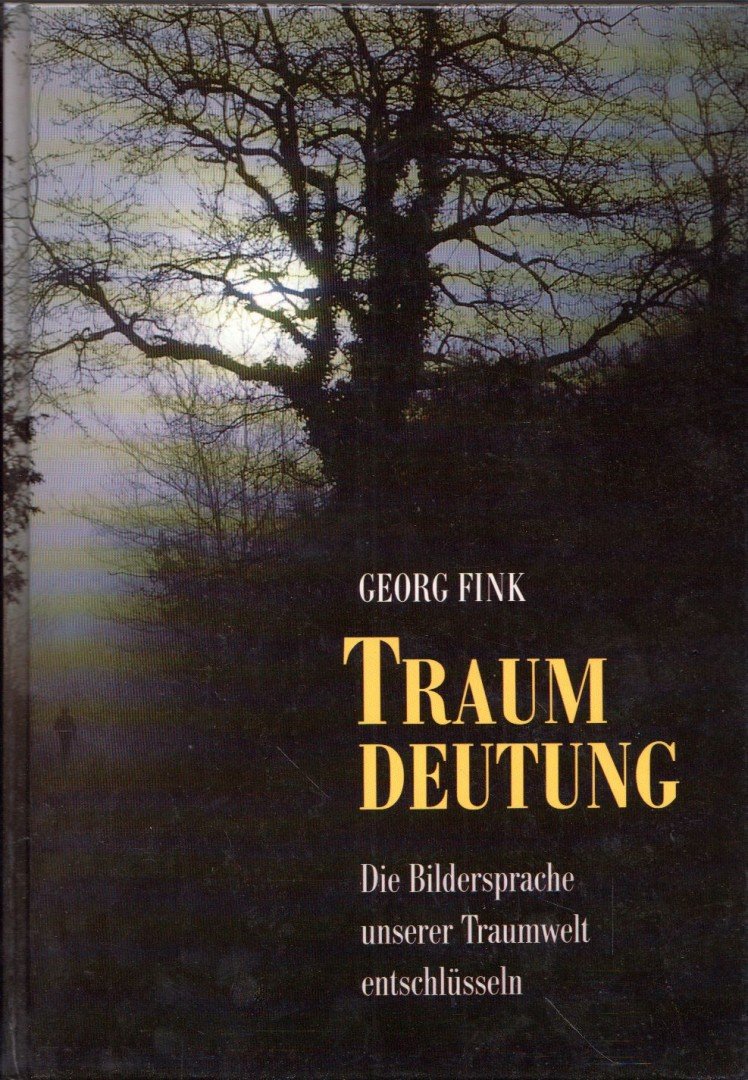 Georg Fink, Ulrich Fink - Traumdeutung [antikvár]