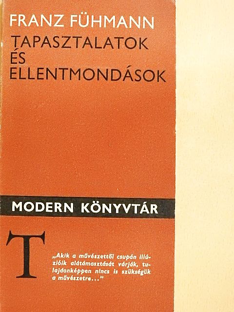Franz Fühmann - Tapasztalatok és ellentmondások [antikvár]