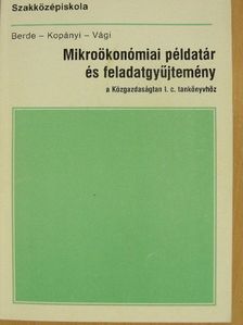 Berde Éva - Mikroökonómiai példatár és feladatgyűjtemény [antikvár]