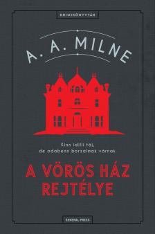 A.A. Milne - A Vörös Ház rejtélye [eKönyv: epub, mobi]