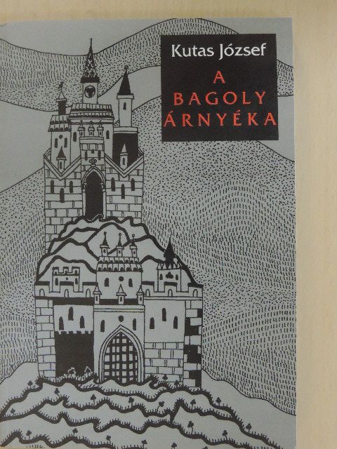 Kutas József - A bagoly árnyéka [antikvár]