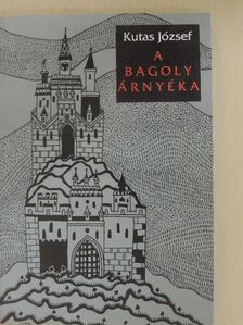 Kutas József - A bagoly árnyéka [antikvár]