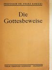 Dr. Franz Sawicki - Die Gottesbeweise [antikvár]