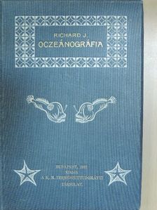 Dr. Richard J. - Oczeánográfia [antikvár]