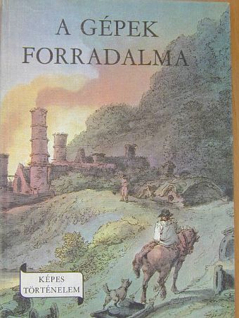 Randé Jenő - A gépek forradalma [antikvár]
