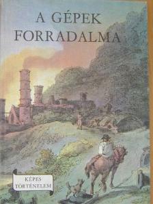 Randé Jenő - A gépek forradalma [antikvár]
