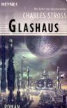 Charles Stross - Glashaus [antikvár]