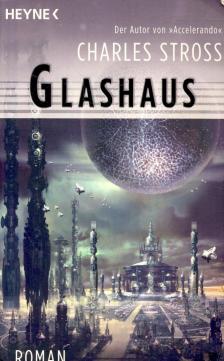 Charles Stross - Glashaus [antikvár]
